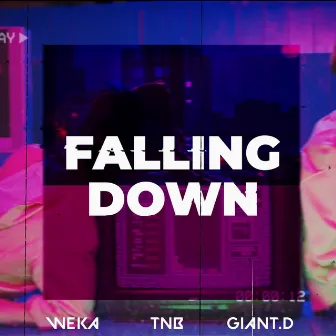 Falling Down by 