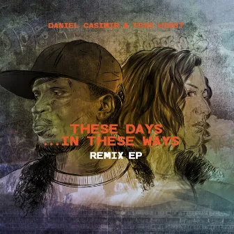 These Days In These Ways by Daniel Casimir