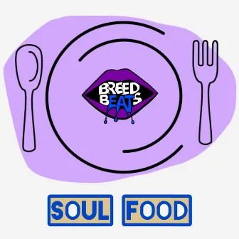 Soul Food (Beat Of The Week 8) by Breed Beats