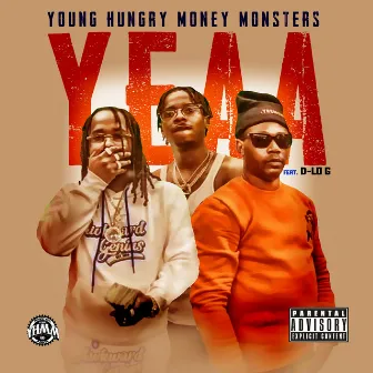 YEAA by Young Hungry Money Monsters