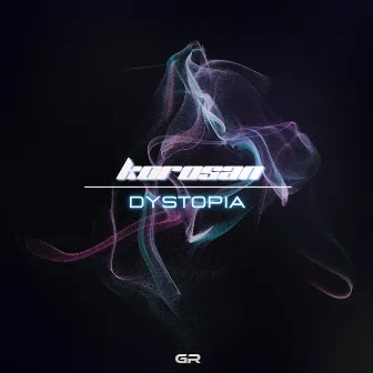 Dystopia by Korosan