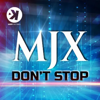 Don't Stop by MJX