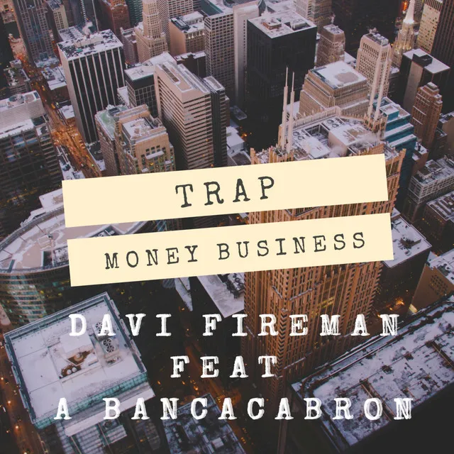 Trap Money Business