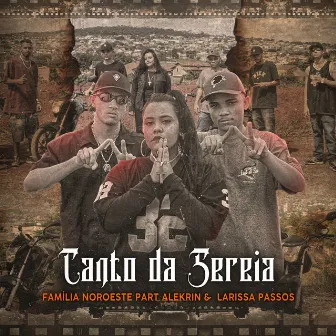 Canto da Sereia by FAMÍLIA NOROESTE OFICIAL