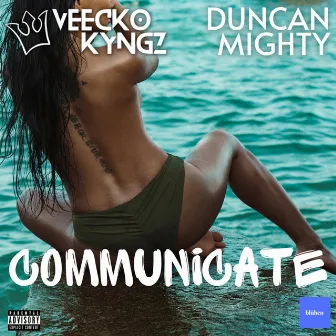 Communicate by Veecko Kyngz