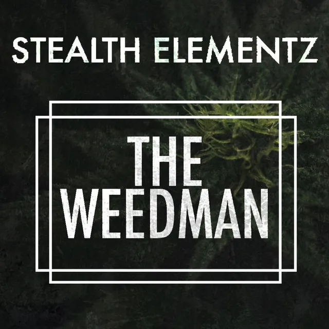 The Weedman