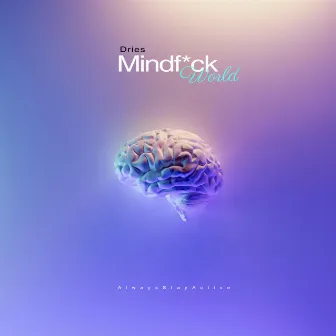 Mindfuck by dries