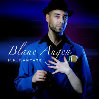 Blaue Augen by P.R. Kantate