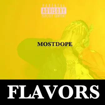 Flavors by Mostdope