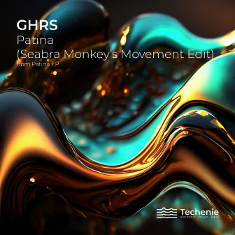 Patina (Seabra Monkey's Movement Edit) by GHRS