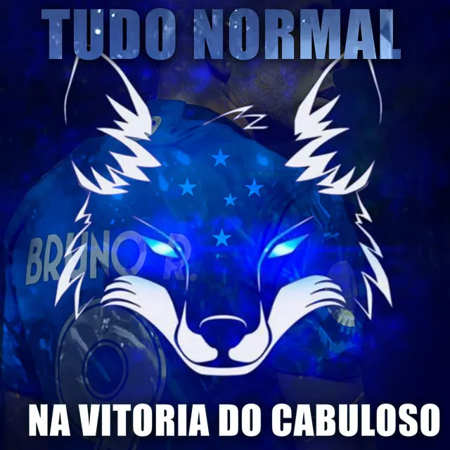 Tudo Normal na Vitoria do Cabuloso