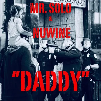 Daddy by Mr.Solo & Nuwine