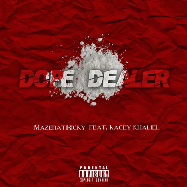 Dope Dealer (feat. Kacey Khaliel)