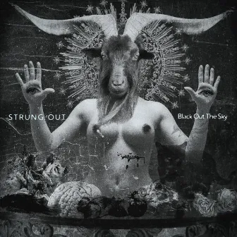 Black out the Sky by Strung Out