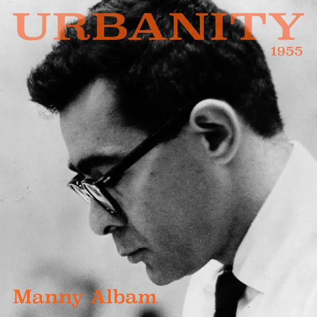 Urbanity 1955 - Manny Albam