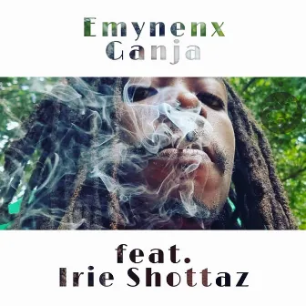 Ganja by Emynenx