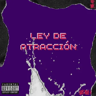 Ley de Atracción by Big Sebas