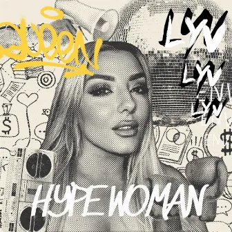 Hype Woman by LYV