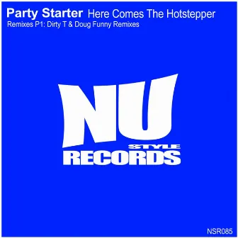 Here Comes The Hotstepper (Remixes P1) by Party Starter