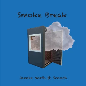 Smoke Break by Jacobe North