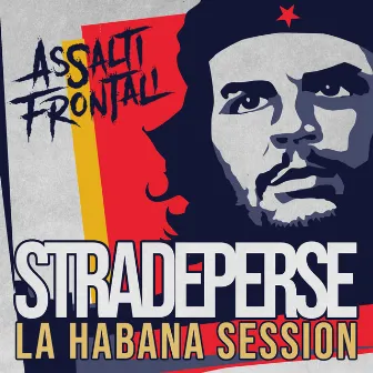 Strade perse (La Habana Session) by Assalti Frontali