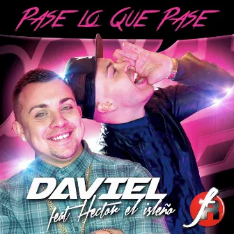 Pase Lo Que Pase by Daviel