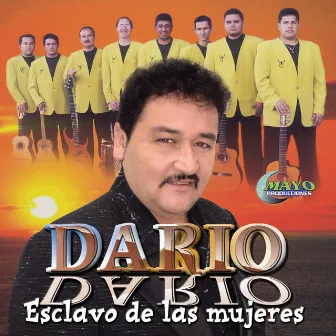 Darío Darío Esclavo de las Mujeres by Dario Dario