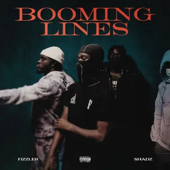 Booming Lines by Shadz