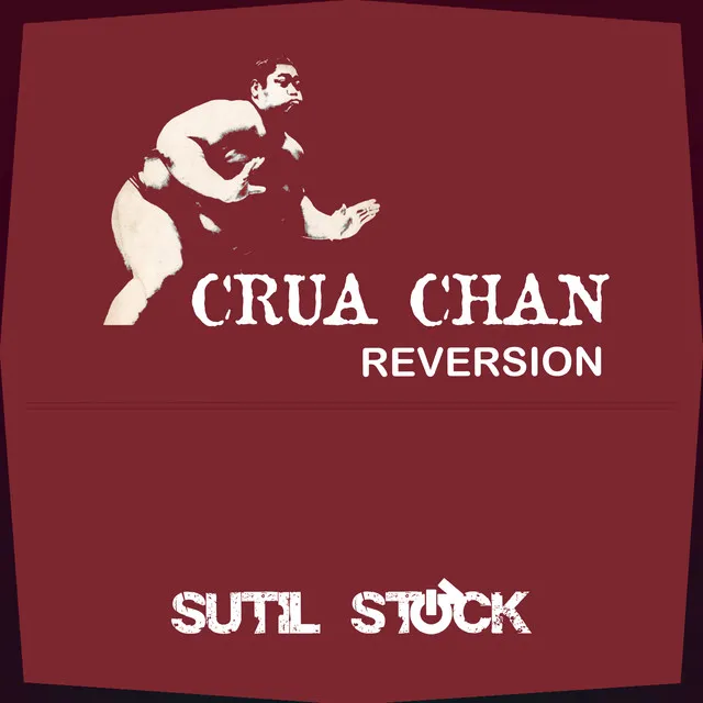 Crua Chan Reversion