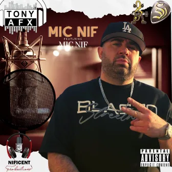 Mic Nif by Tony AFX