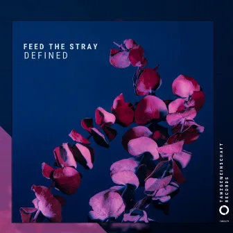 Defined by FEED THE STRAY