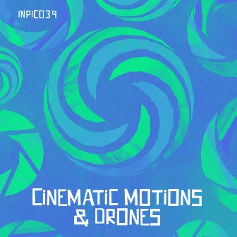 Cinematic Motions & Drones by Paul Thorne