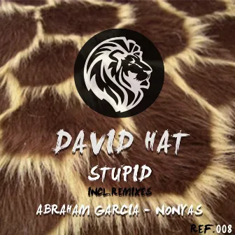 Stupid by David Hat