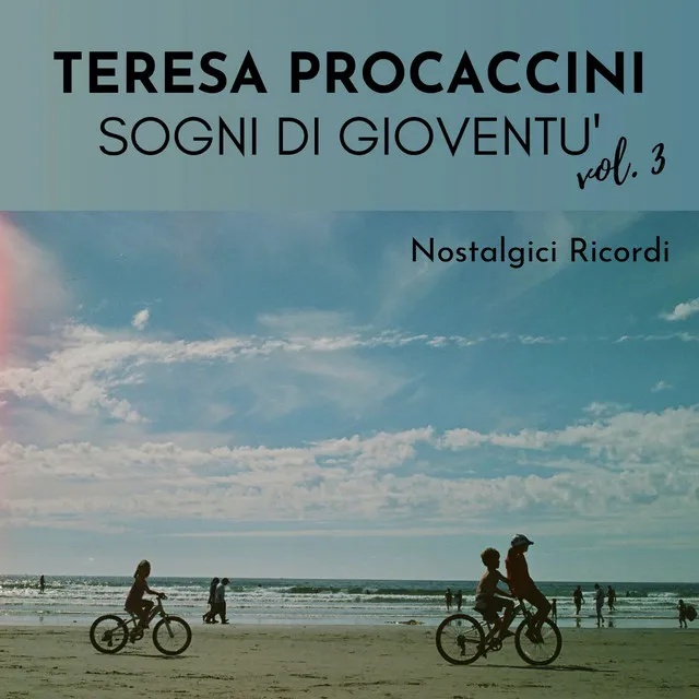 Sogni di gioventù, Vol. 3 (Nostalgici ricordi)