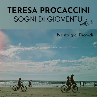 Sogni di gioventù, Vol. 3 (Nostalgici ricordi) by Renata Russo