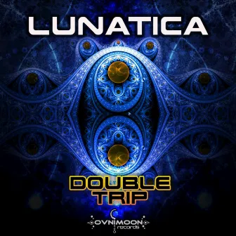 Double Trip by Lunatica