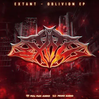 Oblivion EP [FFA x Prime Audio] by Extant