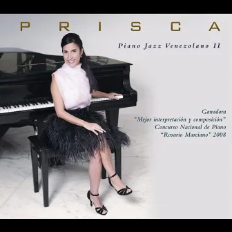 Piano Jazz Venezolano II by Prisca Dávila