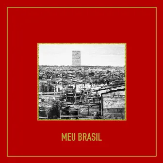 Meu Brasil by Anderson Benjamim