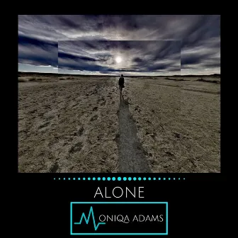 Alone by Moniqa Adams