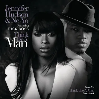 Think Like A Man (feat. Rick Ross) by Jennifer Hudson