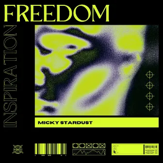 Inspiration Freedom by Micky Stardust