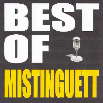 Best of Mistinguett by Mistinguett