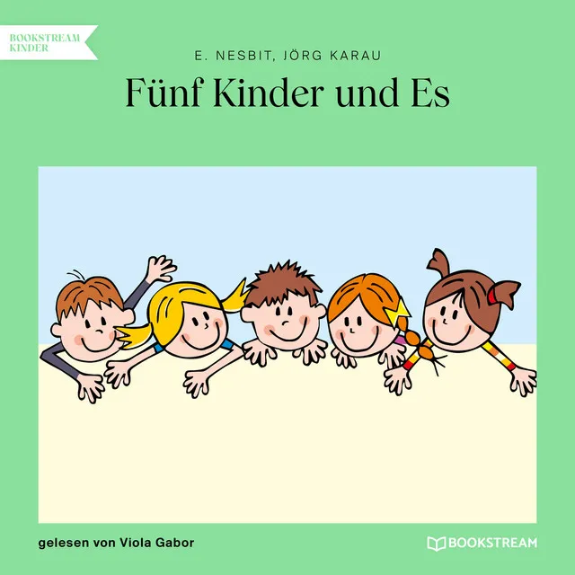 Teil 18 - Fünf Kinder und Es