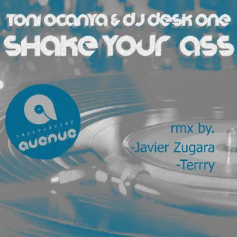 Shake Your Ass (The Mixes) by Toni Ocanya