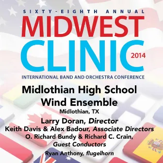 2014 Midwest Clinic: Midlothian High School Wind Ensemble (Live) by Midlothian High School Wind Ensemble