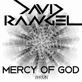 Mercy of God by David Rangel