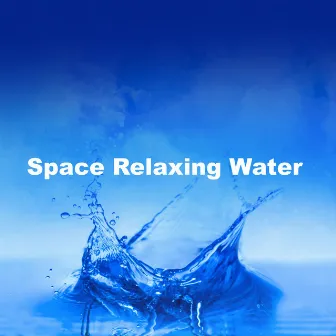 Space Relaxing Water by Space of Waves