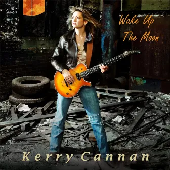 Wake Up The Moon by Kerry Cannan