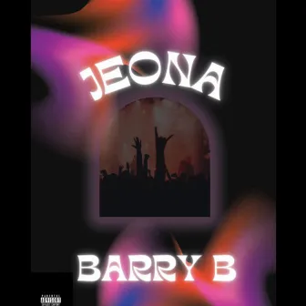 JEONA by Barry B